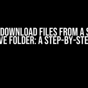 Batch Download Files from a Shared OneDrive Folder: A Step-by-Step Guide