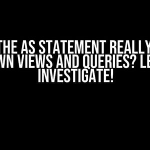 Does the AS Statement Really Slow Down Views and Queries? Let’s Investigate!